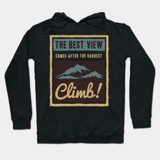 The hardest climb Hoodie